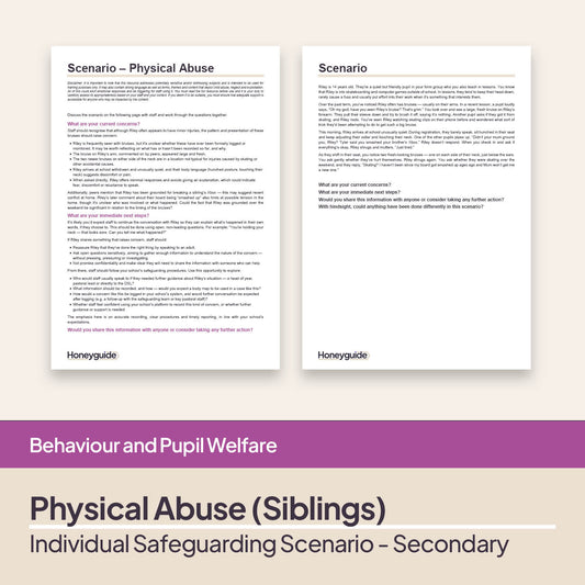 Safeguarding Scenarios - Physical Abuse